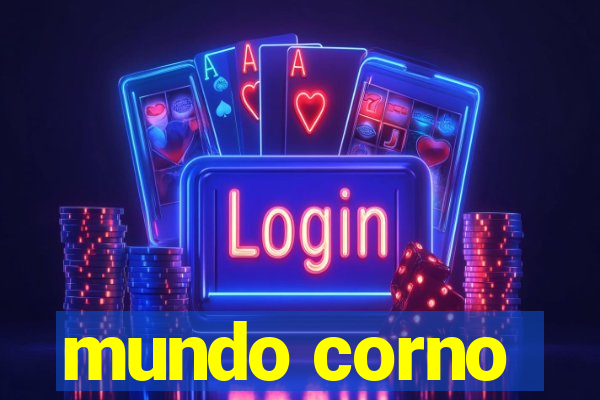 mundo corno